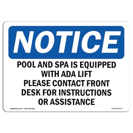 SignMission OSHA Notice Signs - Pool & Spa is Equipped with ADA Lift Please | Decal | Protect Your Business, Work Site, Warehouse | ?Made in The USA, Landscape